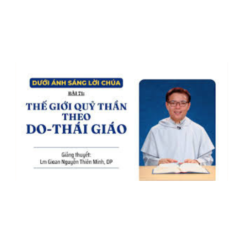 Bài 71: Thế Giới Quỷ Thần theo Do Thái Giáo